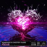 Rompasso & Chester Young - Focus (Extended Club Mix)