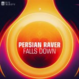Persian Raver - Falls Down (Hands Up Edit)
