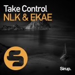 NLK & EKAE - Take Control