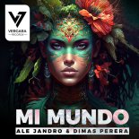 Ale Jandro, Dimas Perera - Mi Mundo (Original Mix)