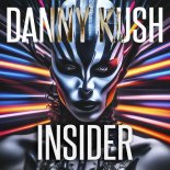 Danny Kush - Insider (Aleksey Kraft Remix)
