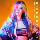 Becky Hill & Chase & Status - Disconnect (Ben Nicky Remix)