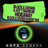 Block & Crown, Joy T Barnum - Hideaway (Block & Crown Sunset Mix)