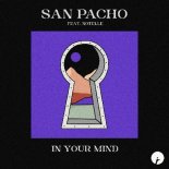 San Pacho - In Your Mind (Extended Night Mix)