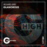 Richard Grey - Glamorous (Original Mix)