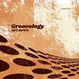 Groovology - Get Down (Original Mix)