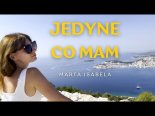 Marta Isabela - Jedyne Co Mam