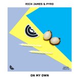 Rich James & Pyro - On My Own (Extended Mix)