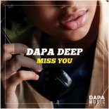 Dapa Deep - Miss You (Extended Mix)