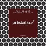 Tom Keller - Elevation of Love (Extended Mix)