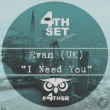 Evan (UK) - I Need You (Original Mix)