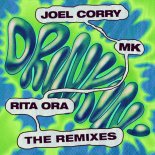 MK, Rita Ora & Joel Corry - Drinkin' (Joel Corry VIP Extended Mix)