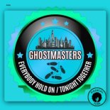 GhostMasters - Everybody Hold On (Club Mix)