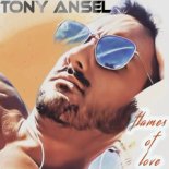 Tony Ansel - Flames of Love (Radio Edit)