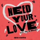 Keys N Krates Feat. Taite Imogen - Need Your Love