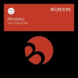 Afroloko - Work (Original Mix)