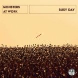 Monsters At Work - Busy Day (Original Mix)