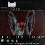 Julius Jung - Der Rülpsende Esel (Original Mix)
