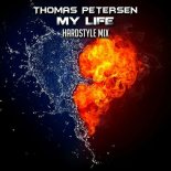 Thomas Petersen - My Life (Hardstyle Mix)