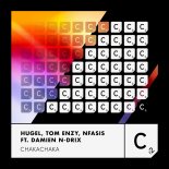 HUGEL, Tom Enzy, N-Fasis Feat. Damien N-Drix - Chakachaka (Extended Mix)