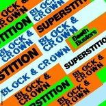 Block & Crown - Superstition (Original Mix)