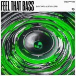 Swatkat & Justmylørd - Feel That Bass (Extended Mix)