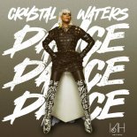 Crystal Waters - Dance Dance Dance (Original Extended Mix)