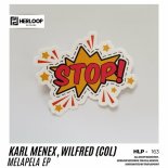 Wilfred (COL), Karl Menex - Melapela (Original Mix)
