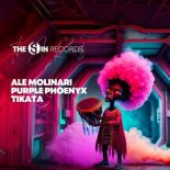 Ale Molinari, Purple Phoenyx - Tikata (Extended Mix)