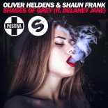 Oliver Heldens & Shaun Frank feat. Delaney Jane - Shades Of Grey (Nora En Pure Remix)