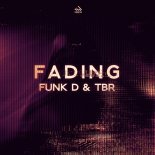 Funk D & TBR - Fading (Club Mix)