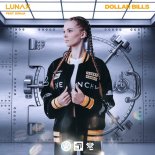 LUNAX Feat. SONJA - Dollar Bills (Extended Mix)