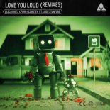Disco Fries & Ferry Corsten Feat. Leon Stanford - Love You Loud (Kue Extended Remix)