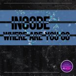 Incode - Where Are You Go