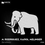 M. Rodriguez, Karol Melinger - Benefactor (Original Mix)
