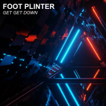 Foot Plinter - Get Get Down (House Mix)