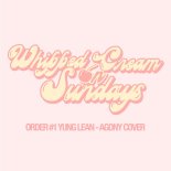 Yung Lean - Agony (WHIPPED CREAM Cover)