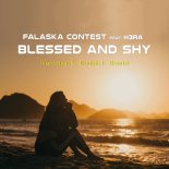 Falaska Contest Feat. H3RA - Blessed And Shy (Veronika & Double F. Remix Extended)