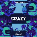 Gnarls Barkley - Cr@zy (Waves Remix) (Extended Mix)