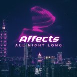 Affects - All Night Long (Original Mix)