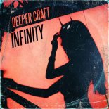 Deeper Craft - Infinity