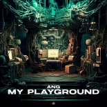 ANG - My Playground (Club Mix)