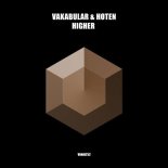 Vakabular & Hoten - Higher (Extended Mix)