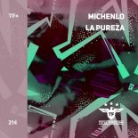 Michenlo - La Pureza (Extended Mix)