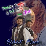 Deejay Froggy & DJ Raffy Feat. Jess - Black Moon (Coke Montilla Remix Edit)