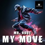 Mr. Root - My Move (Original Mix)
