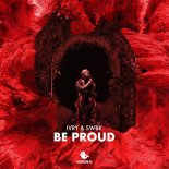 IVRY & SWBK - Be Proud (Extended Mix)