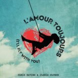 Chris Davids feat. Ilaria Olcese - L'amour Toujours (I'll Fly with You) (Extended Mix)