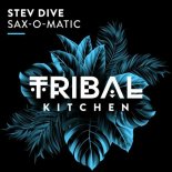 Stev Dive - Sax-O-Matic (Extended Mix)