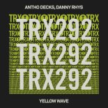 Antho Decks, Danny Rhys - Yellow Wave (Extended Mix)